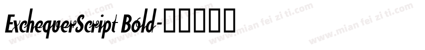 ExchequerScript Bold字体转换